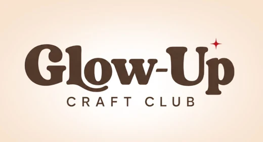 Glow-Up Craft Club